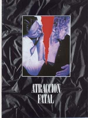 Película Fatal Attraction