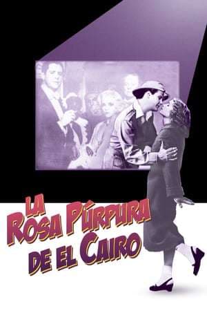 Película The Purple Rose of Cairo