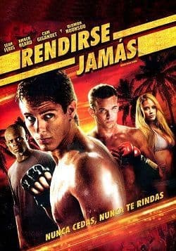 Película Never Back Down