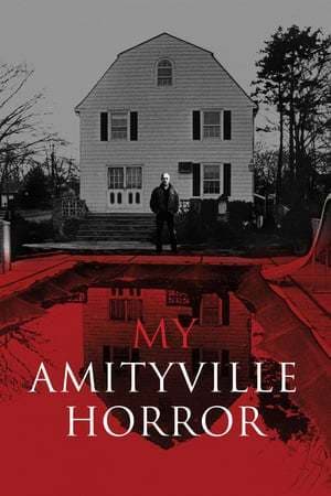 Movie My Amityville Horror