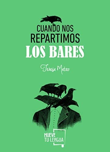 Libro Cuando nos repartimos los bares