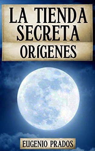 Libro LA TIENDA SECRETA: ORÍGENES: