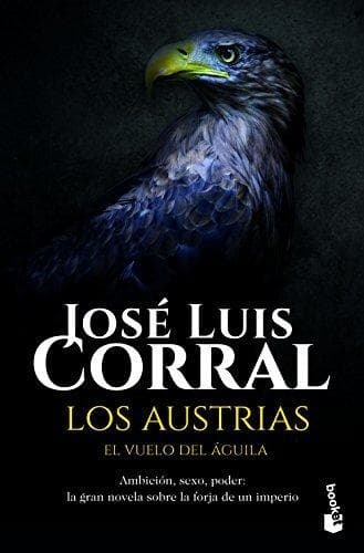 Book Los Austrias. El vuelo del águila 