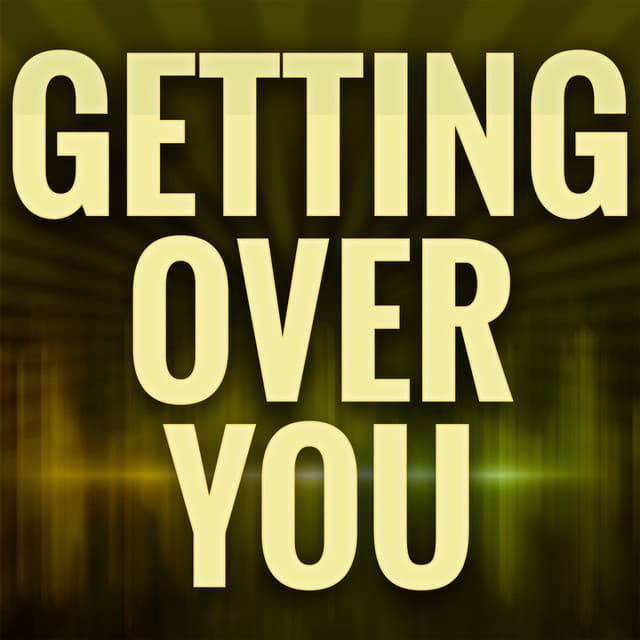 Canción Getting Over You - A Tribute to David Guetta and Chris Willis And Fergie And LMFAO