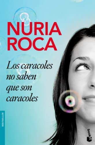 Libro Los caracoles no saben que son caracoles