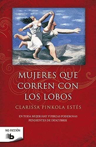 Libro Mujeres que corren con los lobos