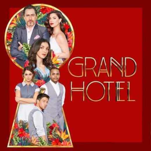 Serie Grand Hotel