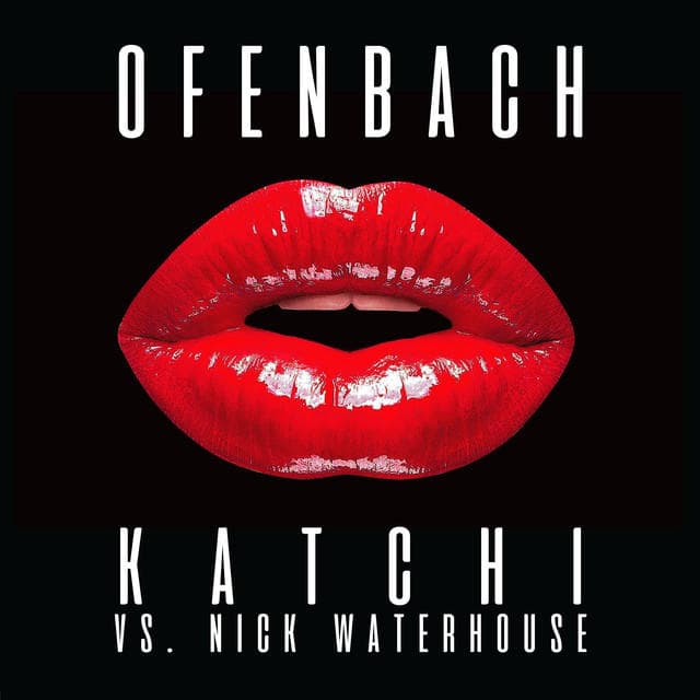 Music Katchi - Ofenbach vs. Nick Waterhouse