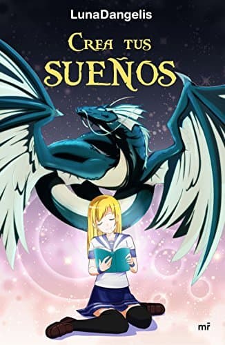 Libro Crea tus sueños