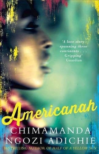 Book [Americanah] (By: Chimamanda Ngozi Adichie) [published: February, 2014]