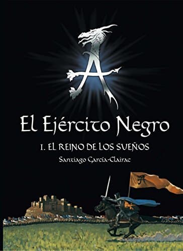 Libro El Ejército Negro I. El Reino de los Sueños