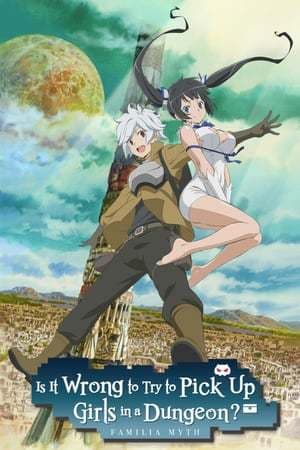 Serie Is It Wrong to Try to Pick Up Girls in a Dungeon? On the Side: Sword Oratoria