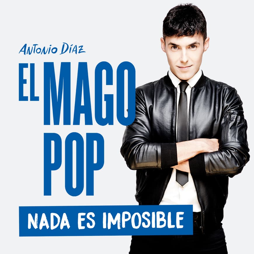 Fashion NADA ES IMPOSIBLE | Web Oficial de Antonio Díaz, El Mago Pop