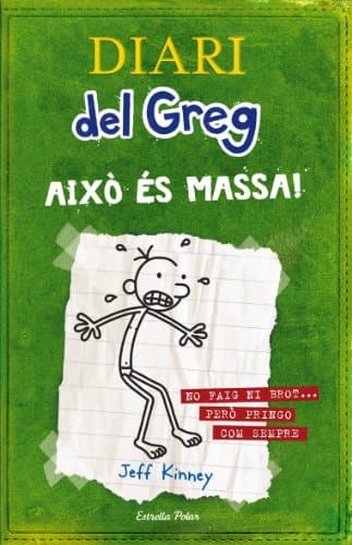 Libro Diari del Greg 3. Això és massa!