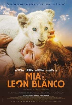 Película Mia and the White Lion