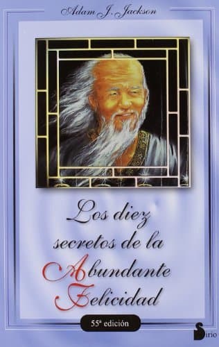 Libro Los diez secretos de la abundante felicidad 