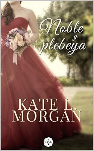 Libro Noble y Plebeya