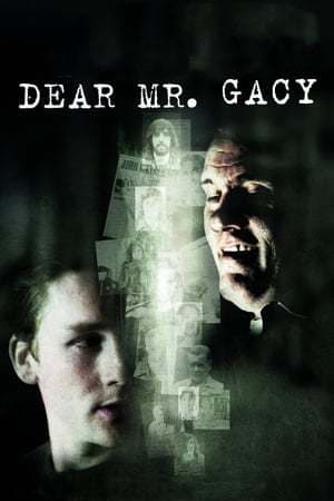 Película Dear Mr. Gacy