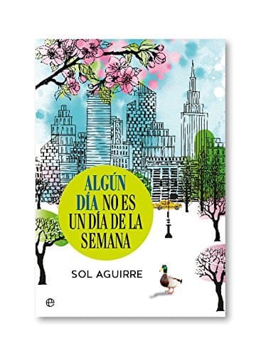 Libro Algún día no es un día de la semana