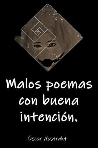 Libro Malos poemas con buena intención.