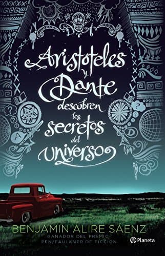 Libro Aristóteles y Dante descubren los secretos del universo