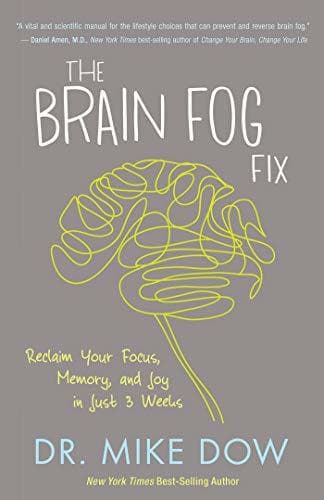 Libro The Brain Fog Fix: Reclaim Your Focus, Memory, and Joy in Just