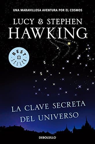 Book La clave secreta del universo (La clave secreta del universo 1): Una maravillosa aventura por el cosmos 