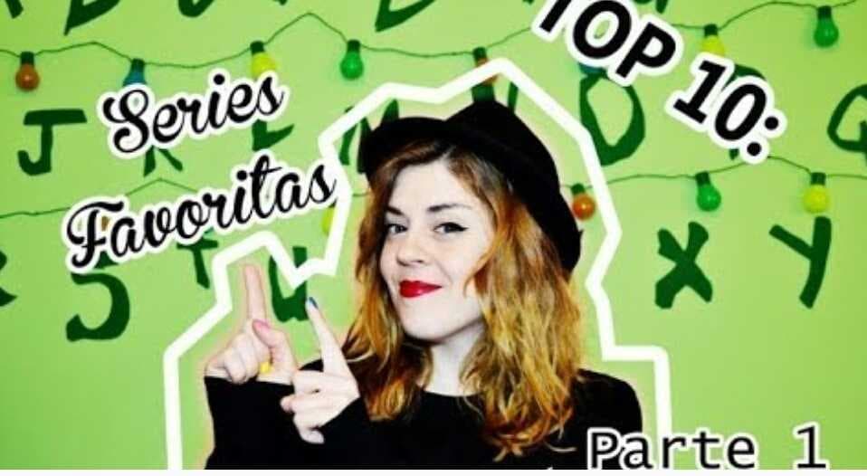 Moda TOP 10: Series favoritas  (parte 1)