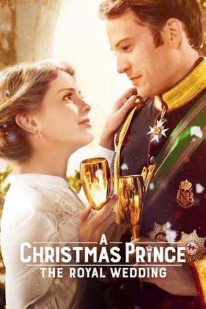 Movie A Christmas Prince: The Royal Wedding