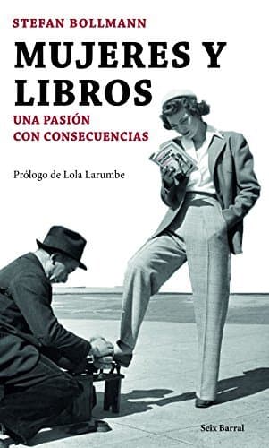 Libro Mujeres y libros: Una pasión con consecuencias