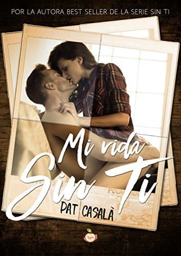 Libro Mi vida sin ti