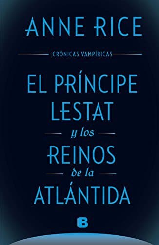 Book El Príncipe Lestat y los reinos de la Atlántida