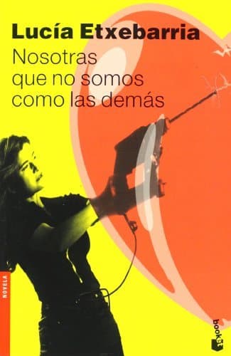 Libro Nosotras que no somos como las demás