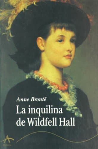 Libro La Inquilina De Wildfell Hall