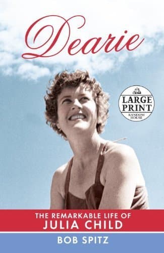 Book Dearie: The Remarkable Life of Julia Child