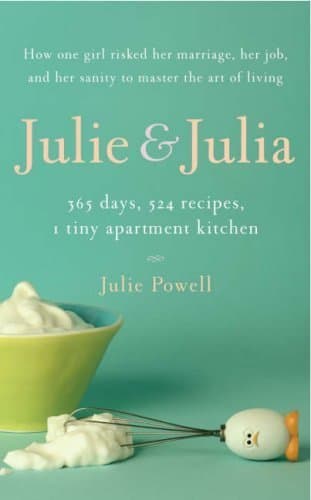 Libro Julie and Julia: 365 Days, 524 Recipes, 1 Tiny Apartment Kitchen by