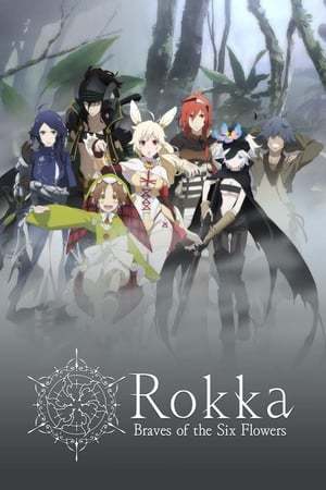 Serie Rokka: Braves of the Six Flowers