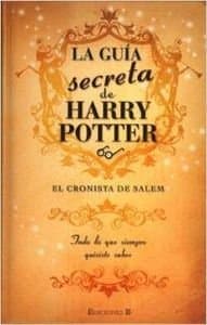 Libro LA GUIA SECRETA HARRY POTTER: TODO LO QUE SIEMPRE QUISISTE SABER