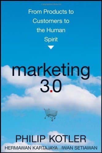 Book Marketing 3.0: From Products to Customers to the Human Spirit by Philip