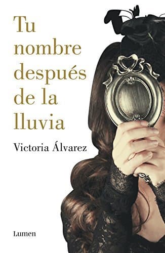 Libro Tu nombre después de la lluvia