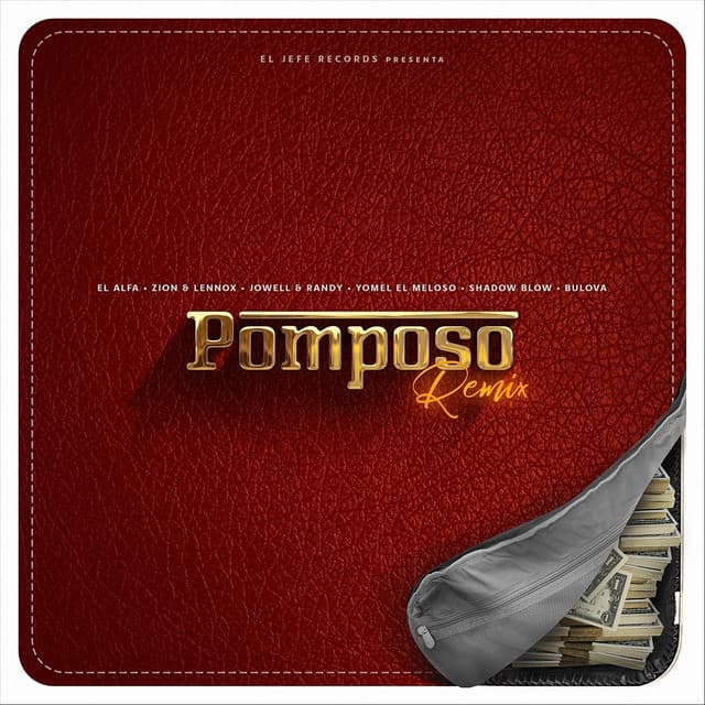 Canción Pomposo (Remix) [feat. Yomel el Meloso, Shadow Blow & Bulova]