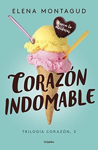 Libro Corazón indomable (Trilogía Corazón 2) 