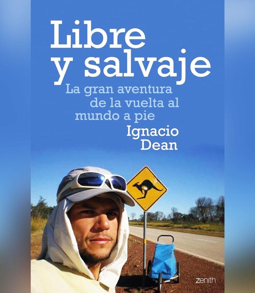 Book Libre y salvaje. La gran aventura de la vuelta al mundo a pie  