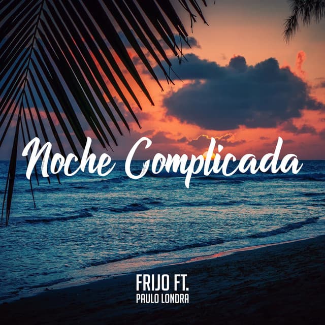 Canción Noche Complicada