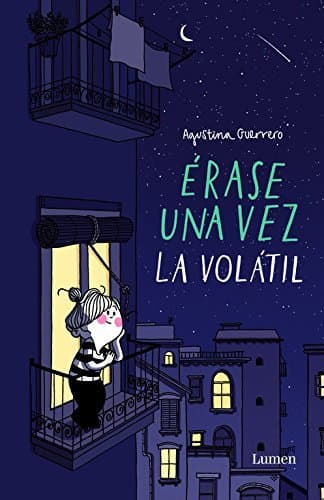 Libro Érase una vez la Volátil (LUMEN GRÁFICA)