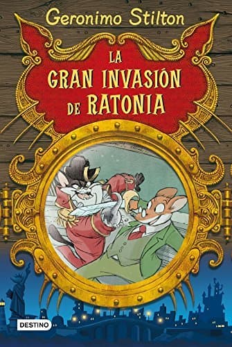 Libro Stilton: la gran invasión de ratonia