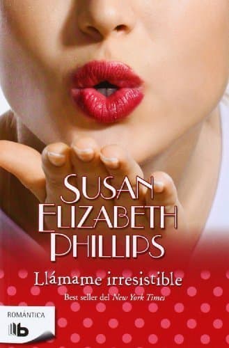 Book Llamame Irresistible (Romantica) (Spanish Edition) by Susan Elizabeth Phillips 