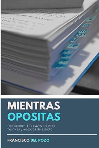 Libro MIENTRAS OPOSITAS: