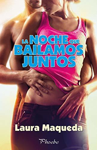 Book La noche que bailamos juntos