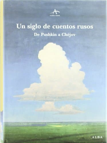 Libro Un siglo de cuentos rusos: De Pushkin a Chéjov 